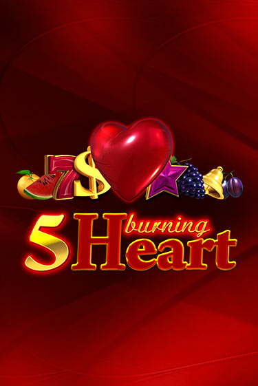 5 Burning Heart игра онлайн бесплатно и без регистрации | Casino 888