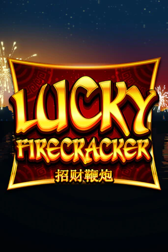 Lucky Firecracker игра онлайн бесплатно и без регистрации | Casino 888