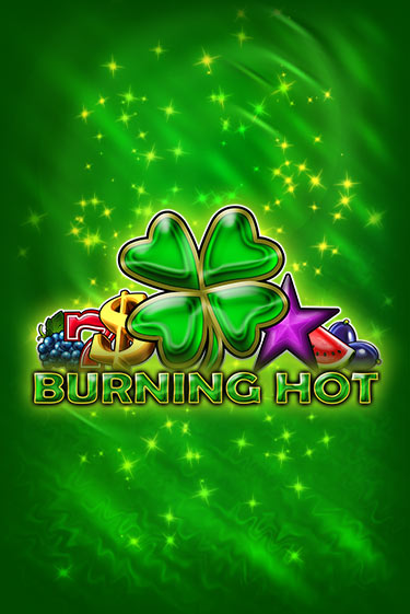 Burning Hot игра онлайн бесплатно и без регистрации | Casino 888