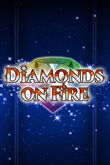 Diamonds on Fire игра онлайн бесплатно и без регистрации | Casino 888
